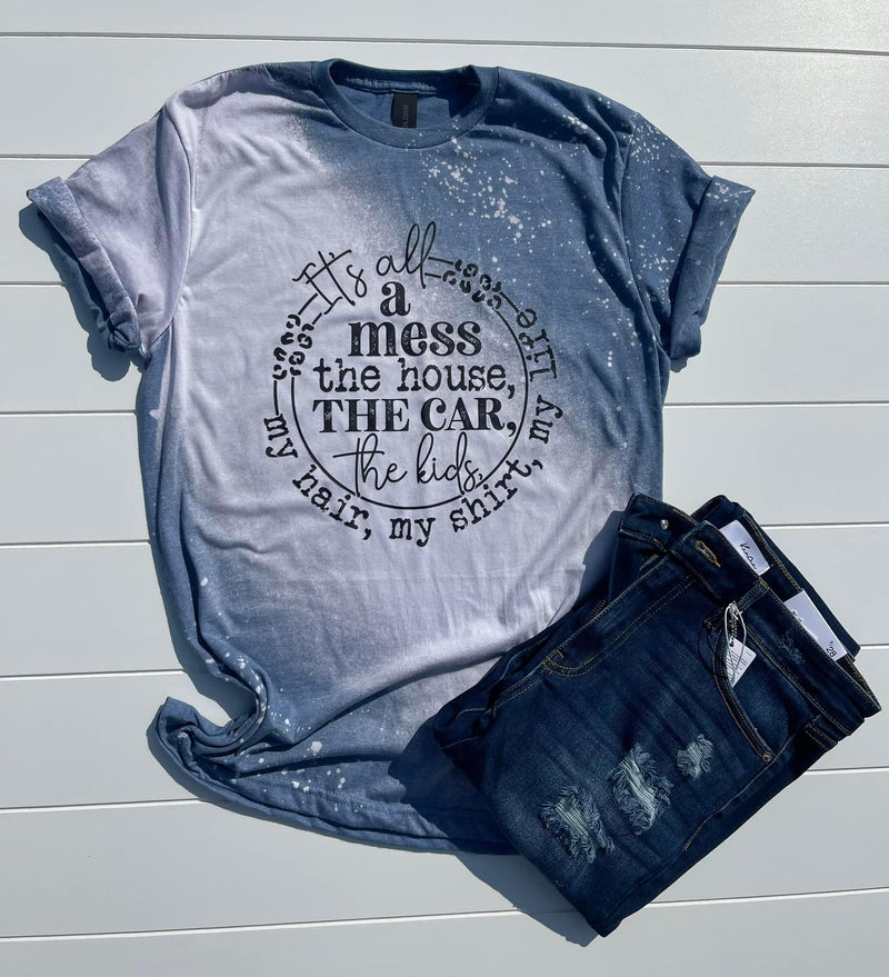 It's All a Mess Bleach T-shirt